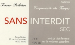 SANS INTERDIT - Domaine FERRER RIBIERE