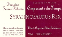 SYRAHNOSAURUS REX 2008 - Domaine FERRER RIBIERE
