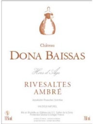 Rivesaltes Ambr- Chteau DONA BAISSAS - RIVESALTES AMBRE HORS D'AGE