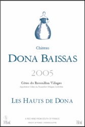 C�tes du Roussillon Villages Rouge - Ch�teau DONA BAISSAS - LES HAUTS DE DONA 2005